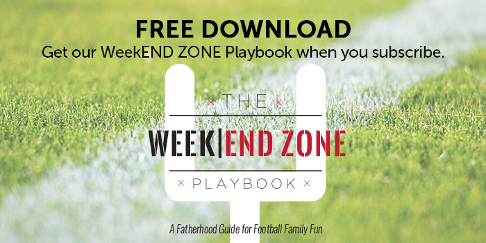 Free Download Get our WeekEND ZONE Playbook when you subscribe.